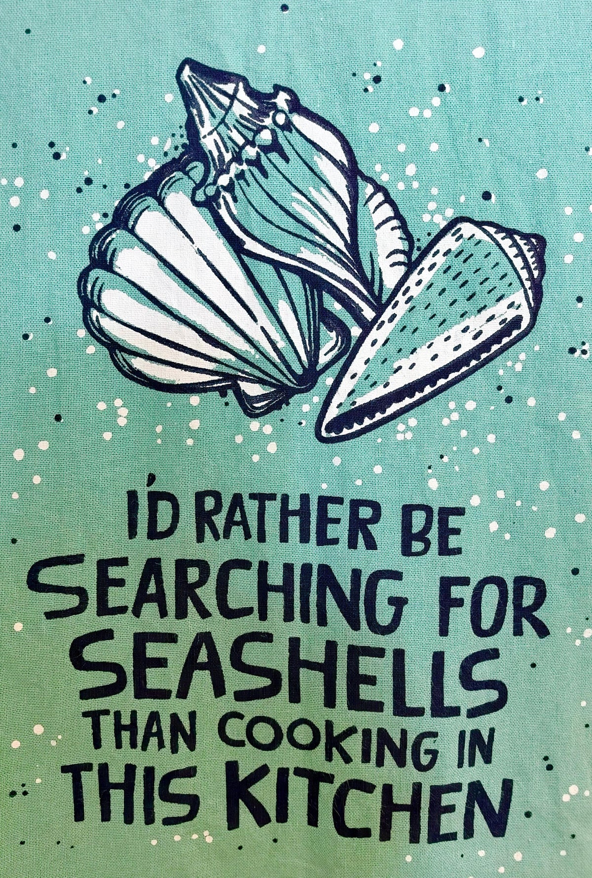 I'd Rather Be Searching For Seashells, Cotton Tea Towel Coastal Kitchen Décor Gift