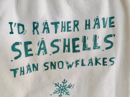 I'd Rather Have Seashells Then Snowflakes, Set of 2 Cotton Tea Towel Coastal Kitchen Décor Gift